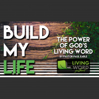 Build My Life: The Power of Gods Living Word