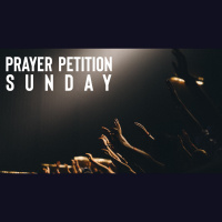 2020 Prayer Petition Sunday