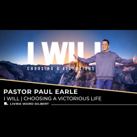 I Will | Choosing a Victorious Life pt.2