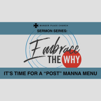 It’s Time for a “Post” Manna Menu