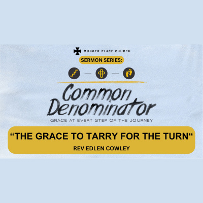 Munger Place Church - Dallas, Texas