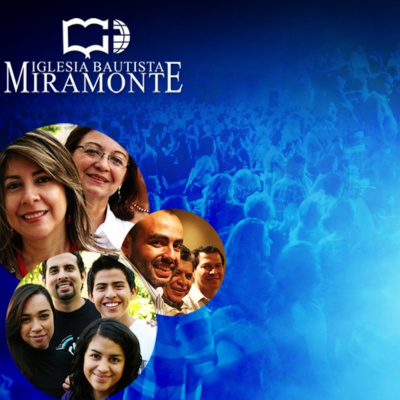 Iglesia Bautista Miramonte Podcast