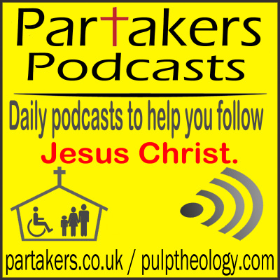 Partakers Christian Podcasts