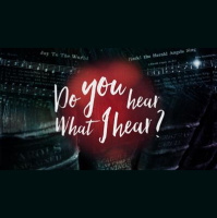 [Do You Hear What I Hear?] It came upon a midnight clear - Peace