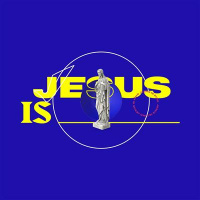 [Jesus Is] Jesus is Alive