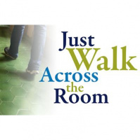 [Just Walk Across The Room] The power of a story