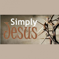 [Simply Jesus] What was Jesus Message