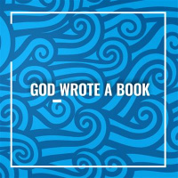 [God Wrote a Book] How the Bible Changes Us