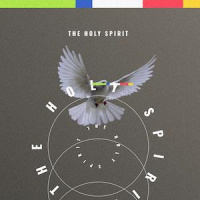 [The Holy Spirit] Who is the Holy Spirit?