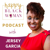 HBW087: Jersey Garcia, Helping Women of Color Go from Pissed to Bliss