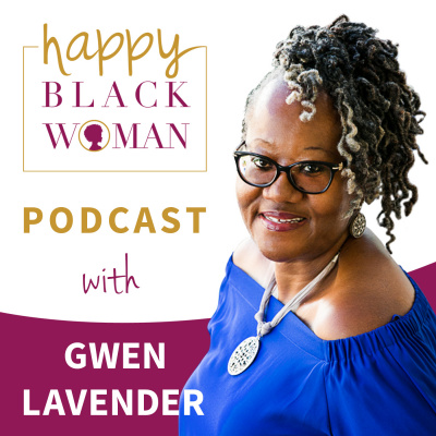 Happy Black Woman Podcast With Rosetta Thurman