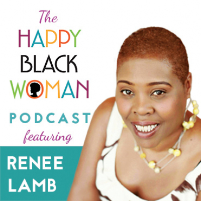 Happy Black Woman Podcast With Rosetta Thurman