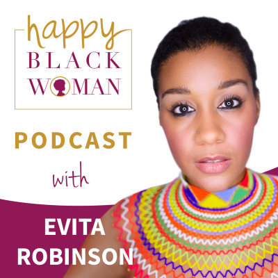 Happy Black Woman Podcast With Rosetta Thurman