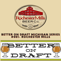 Rochester Mills w/ Eric Briggeman (#MichiganBeer Series)