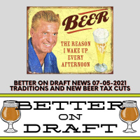 Craft Beer News (07/05/21) – Traditions w/ Beer  Craft Beer Tax Cuts