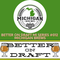 Michigan Brews Podcast w/ Jason and Brian (#MichiganBeer Series)