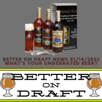 Craft Beer News (01/14/22) - Whats Your Underrated Beer?