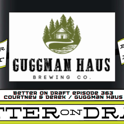 Better On Draft | A Craft Beer Podcast