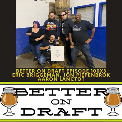 Better On Draft | A Craft Beer Podcast
