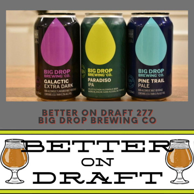 Better On Draft | A Craft Beer Podcast
