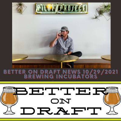 Better On Draft | A Craft Beer Podcast