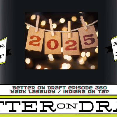 Better On Draft | A Craft Beer Podcast