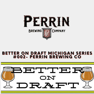 Better On Draft | A Craft Beer Podcast