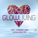 Glow Living by Chandra Lynn
