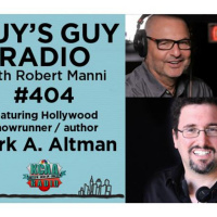 #404 Author and Hollywood Showrunner Mark. A Altman