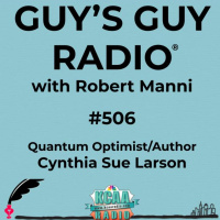 #506 Quantum Optimist/Author Cynthia Sue Larson