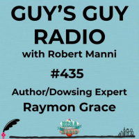 #435 Author/Dowsing Expert Raymon Grace