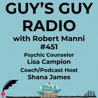 #451 Psychic Counselor Lisa Campion and Coach/Podcast Host Shana James