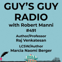#491 Author/Professor Raj Venkatesan and LSCW/Author Marcia Naomi Berger