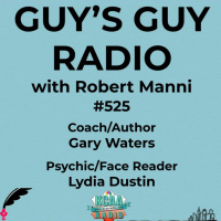 #525 Coach/Author Gary Waters and Psychic/Face Reader Lydia Dustin