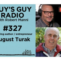 #327 August Turak: Brother John: A Monk, a Pilgrim, and the Purpose of Life