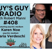 #408 Psychic Medium Maria Vedeschi and Psychic Medium Karen Noé