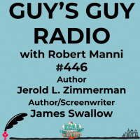 #446 Author Jerold L. Zimmerman PhD and Author/Screenwriter James Swallow