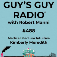 #488 Medical Medium Intuitive Kimberly Meredith