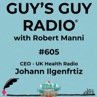 #605 CEO UK Health Radio Johann Ilgenfritz
