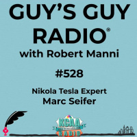 #528 Nikola Tesla Expert Dr. Marc Seifer