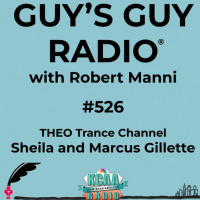 #526 THEO Trance Channel Sheila and Marcus Gillette