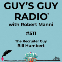 #511 The Recruiter Guy Bill Humbert
