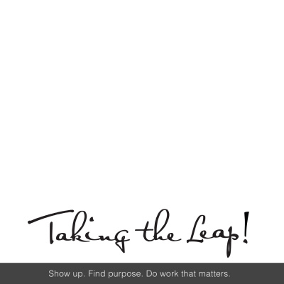 Taking The Leap!
