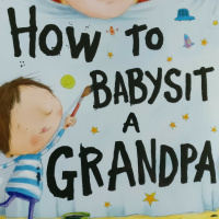 How to babysit a grandpa
