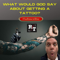 What Would God Say About Tattoos? - 11:29:21, 8.31 PM