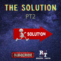 THE SOLUTION (Pt2) - 8:1:22, 11.04 AM
