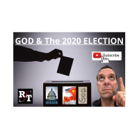GOD  The 2020 ELECTION - 11:30:20, 7.12 PM