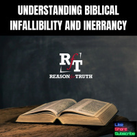Understanding Biblical Infallibility  Inerrancy- 10:8:25, 8.02 PM