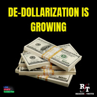 De-Dollarization Is Growing - 2:20:25, 11.01 PM