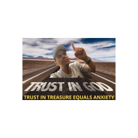 Trust In Treasure Equals Anxiety - 6:24:20, 10.27 AM
